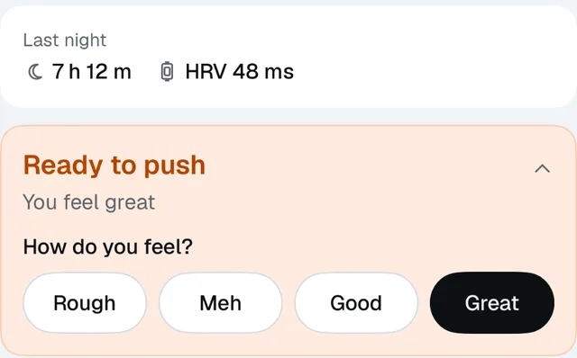 Today with last night’s sleep and HRV, and the check-in card set to Ready to push.